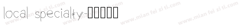 local specialty字体转换